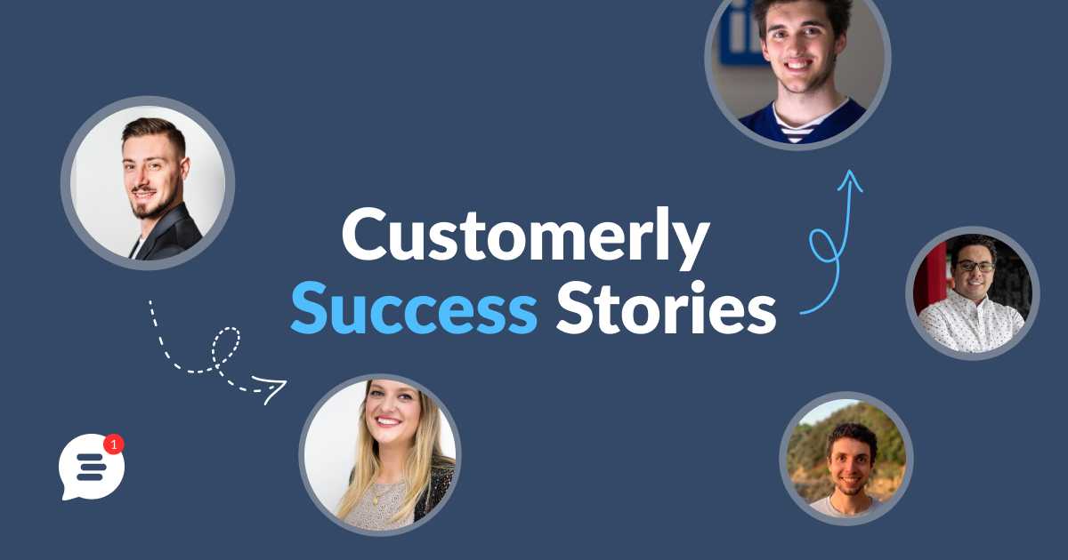 Check out our Success Stories | Customerly